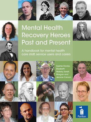cover image of Mental Health Recovery Heroes Past and Present
